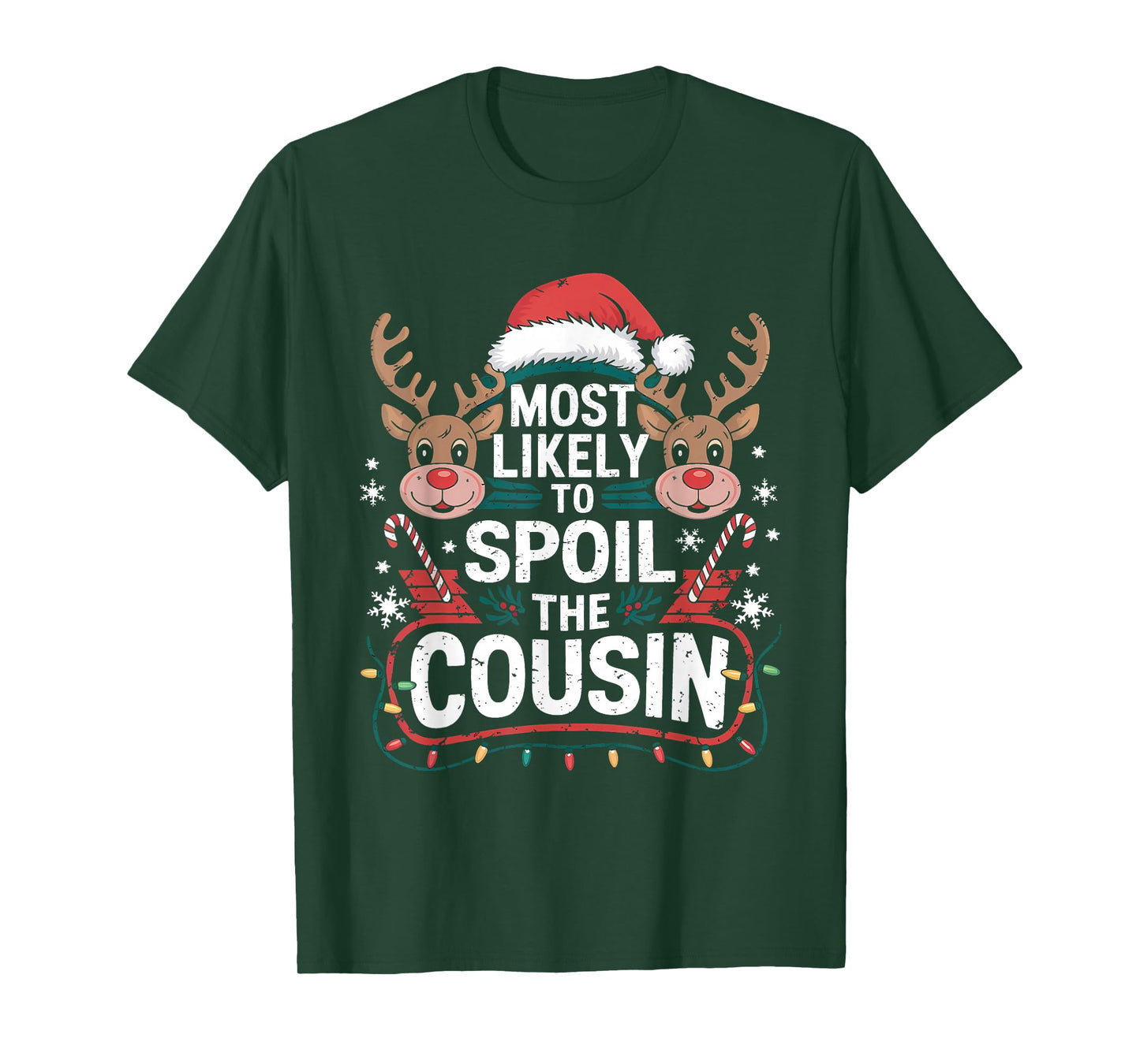 Christmas Party Most Likely to Spoil The Cousin Fun T-Shirt