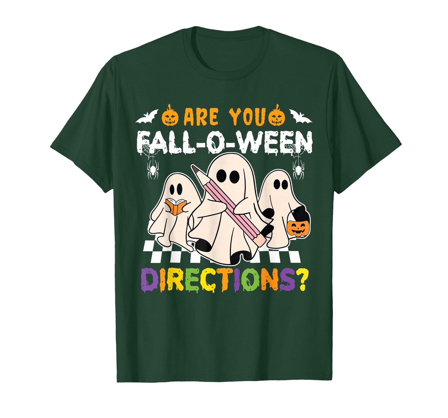 Halloween Funny are You Fall O Ween Directions Teacher Ghost T-Shirt