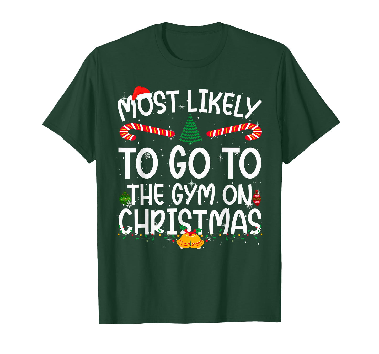 Family Matching Most Likely to Go to The Gym On Christmas T-Shirt