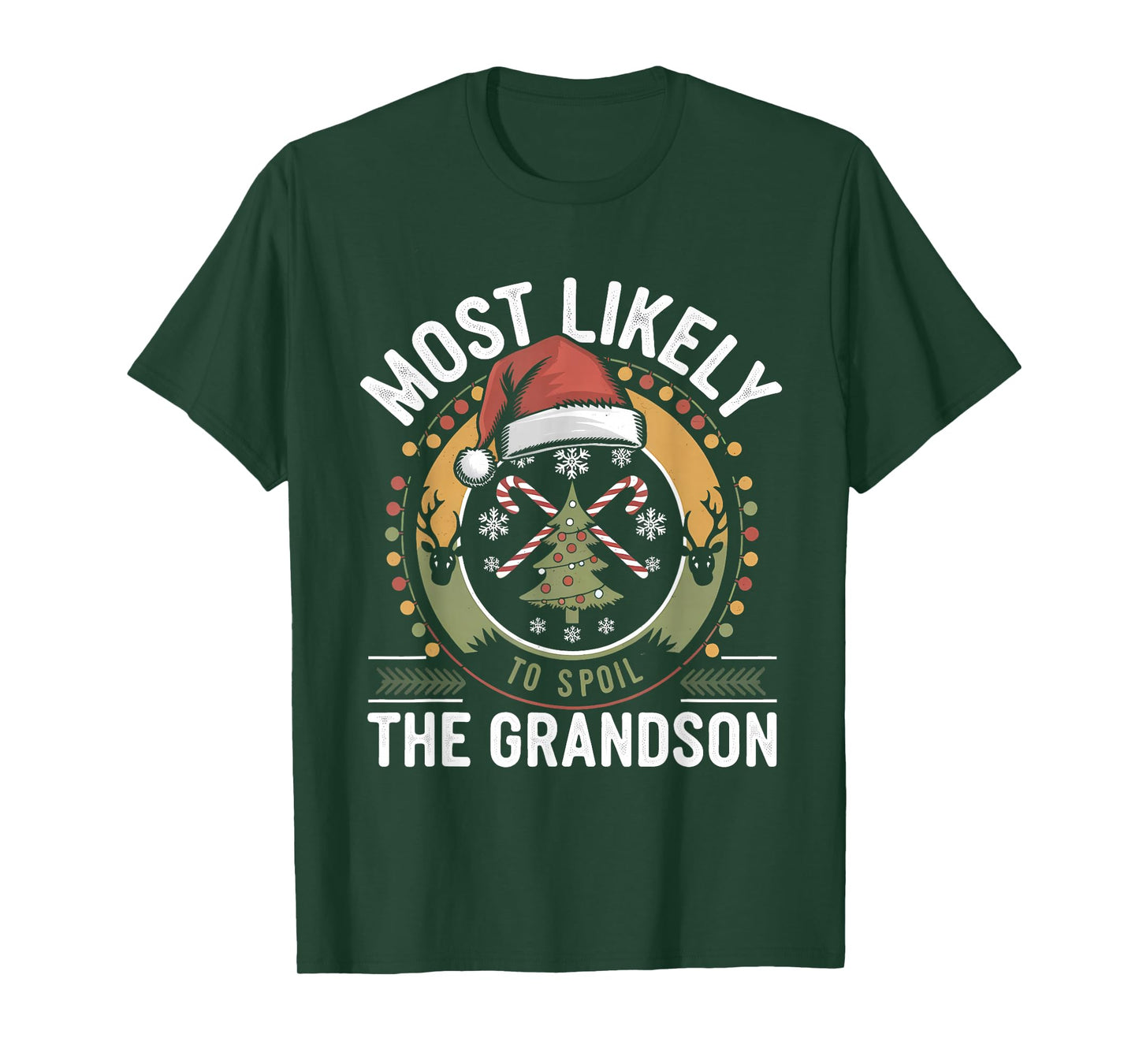 Most Likely to Spoil The Grandson Christmas Party Humoir T-Shirt