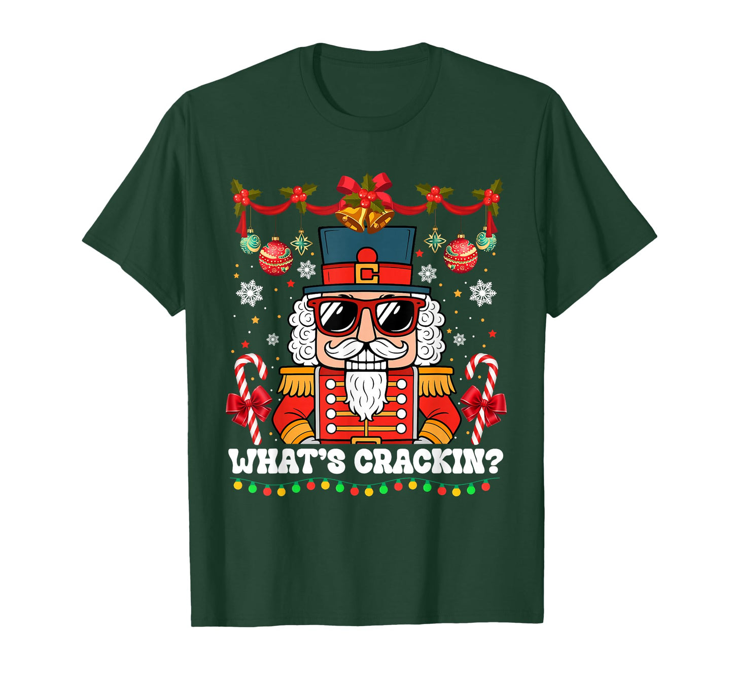 Nutcracker What's Crackin Funny Christmas Men Women Kids T-Shirt