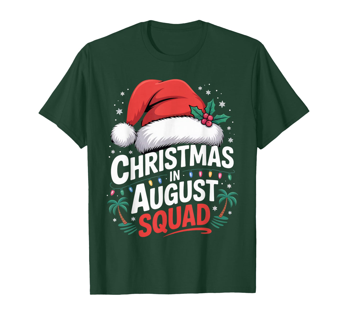 Christmas in August Squad Santa Hat Summer Outfit T-Shirt