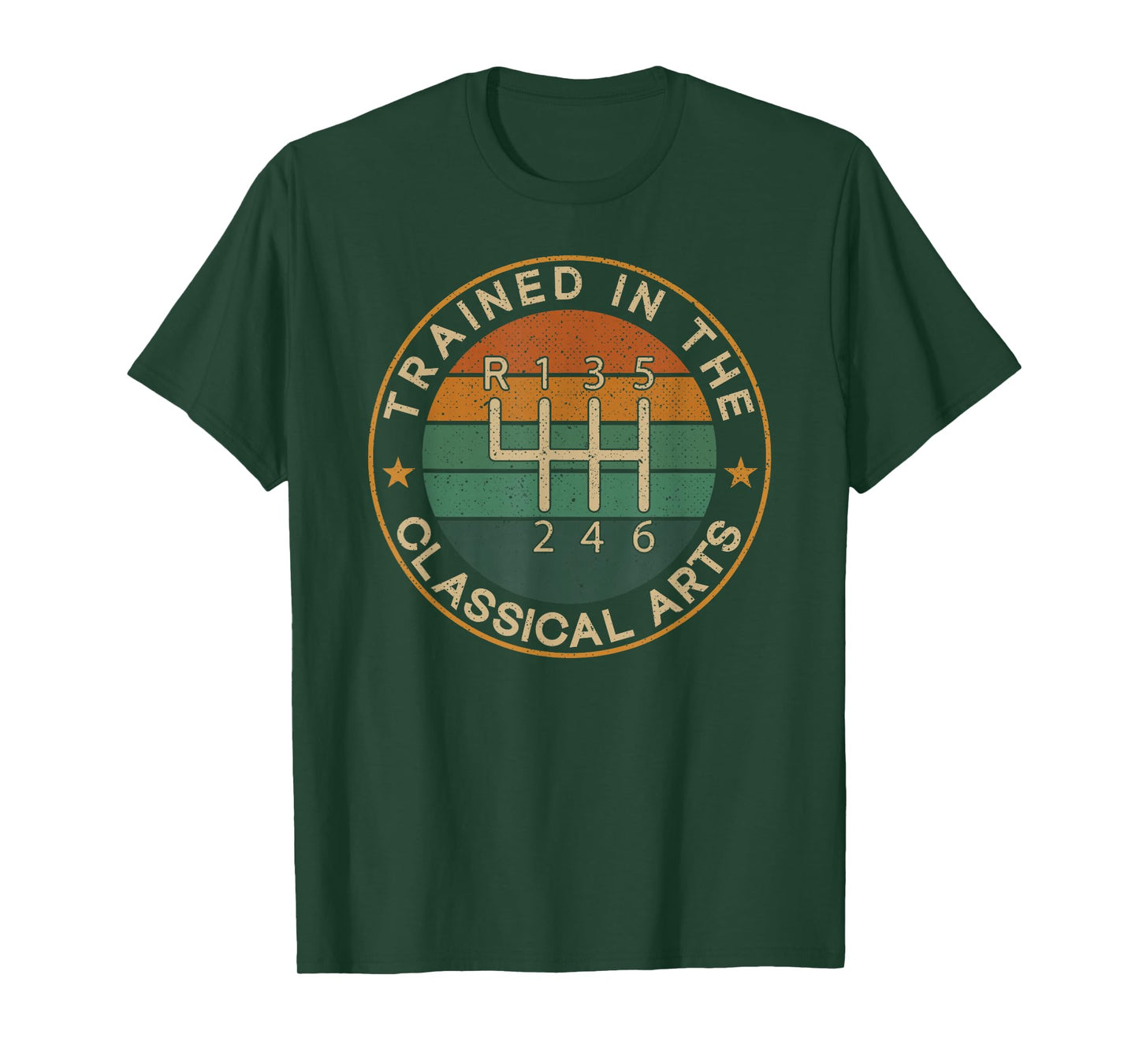 Trained In The Classical Arts – 4 Speed Manual Transmission T-Shirt