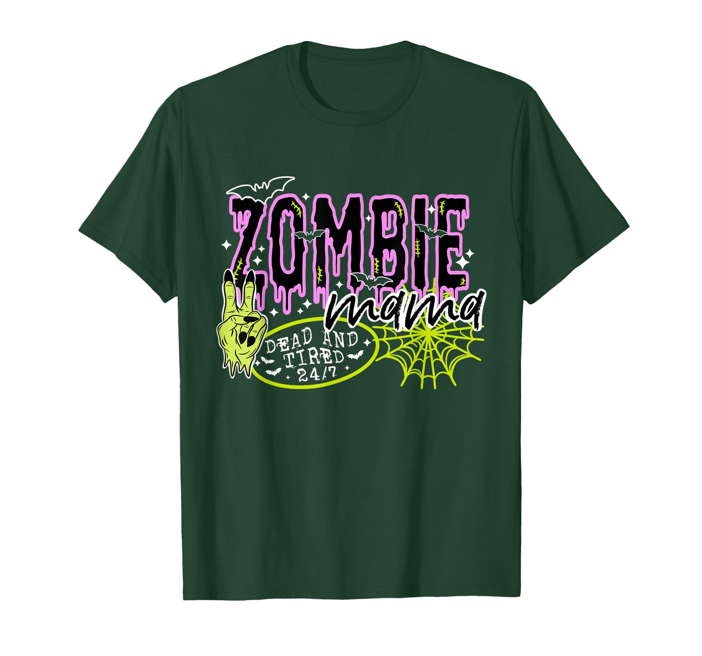 Funny Hand Zombie Mama Dead Tired 24 7 Spooky Halloween T-Shirt