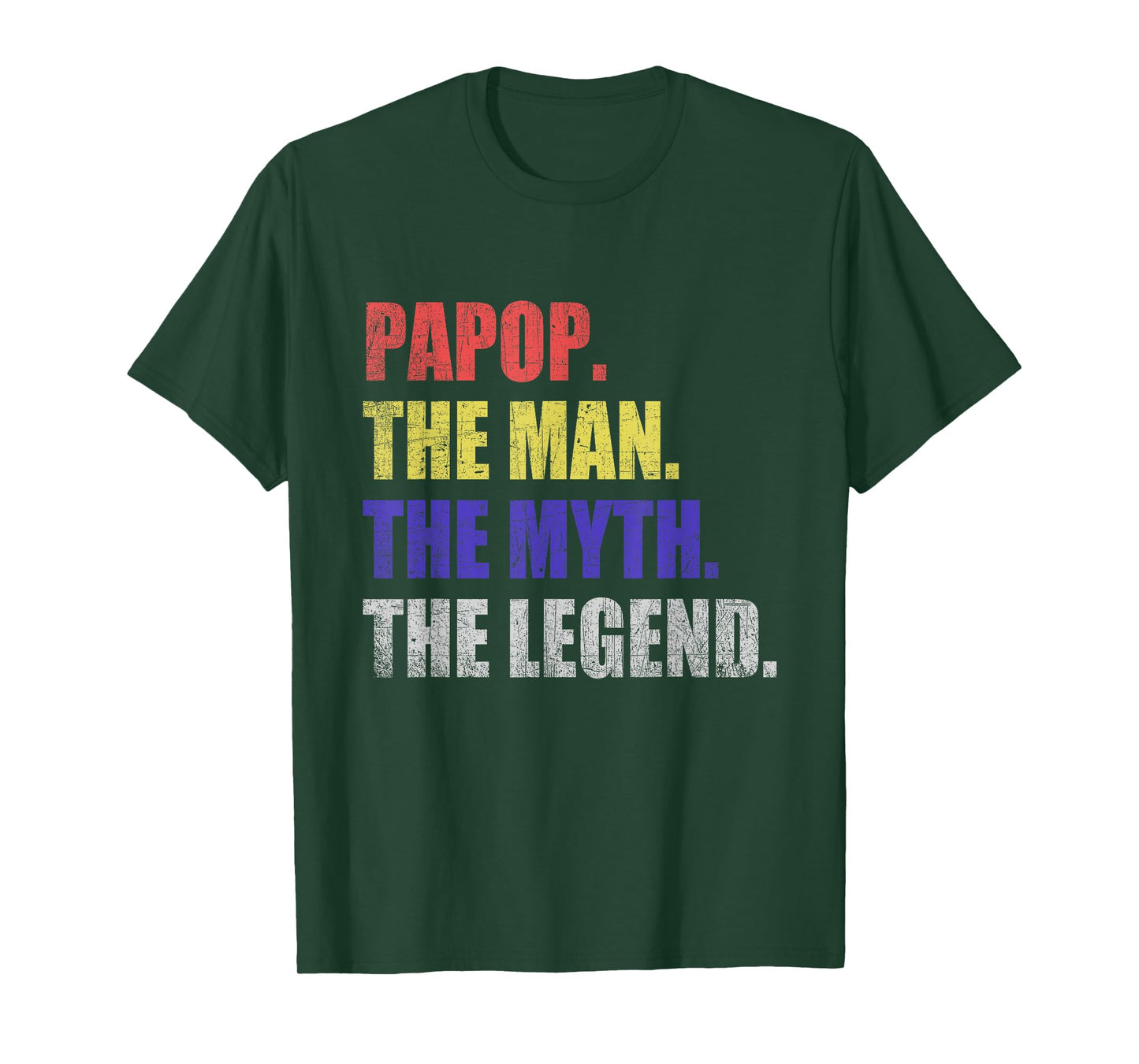Papop Man Myth Legend T-Shirt