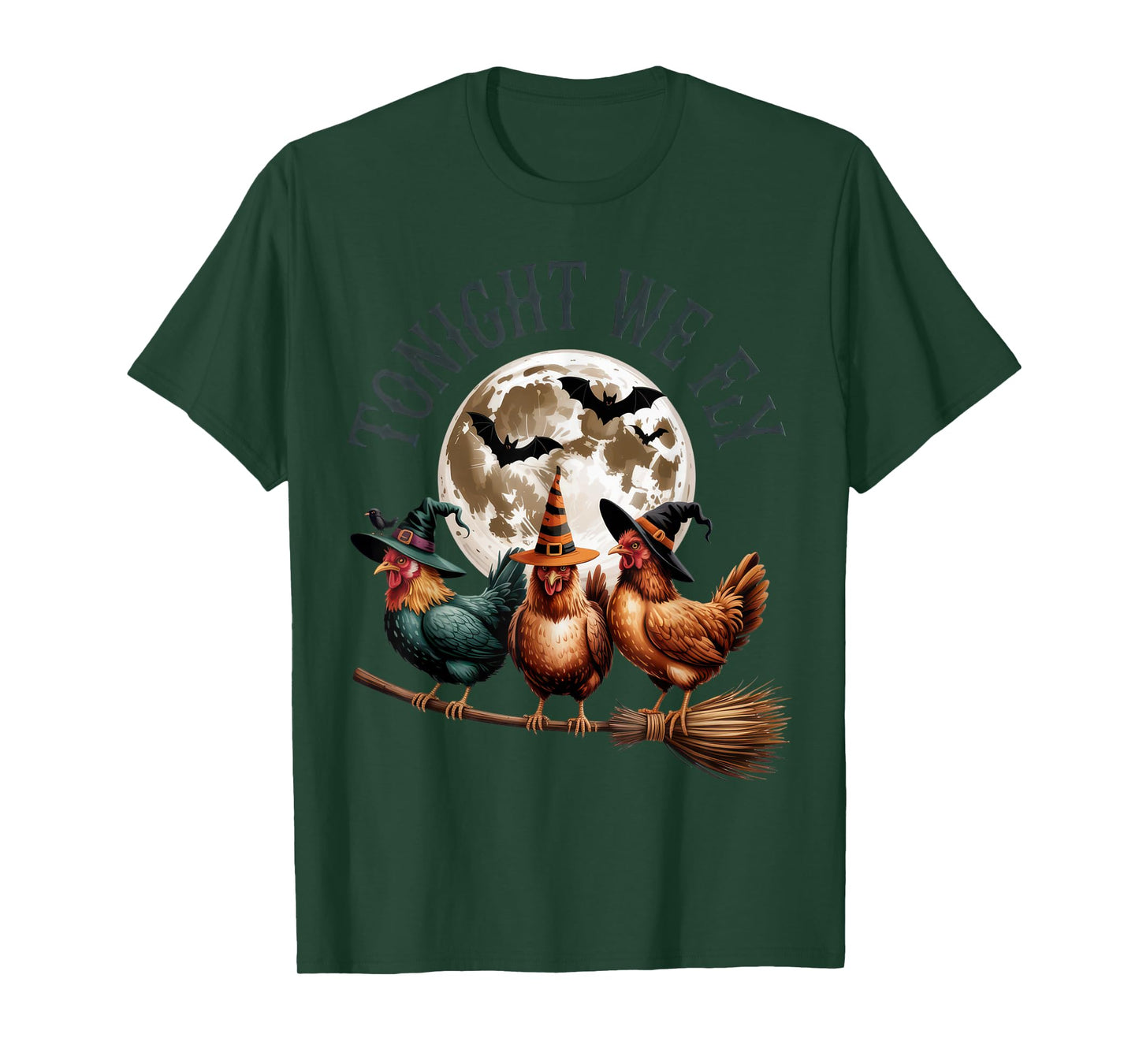 Tonight We Fly Funny Halloween Chickens Witch Humor T-Shirt