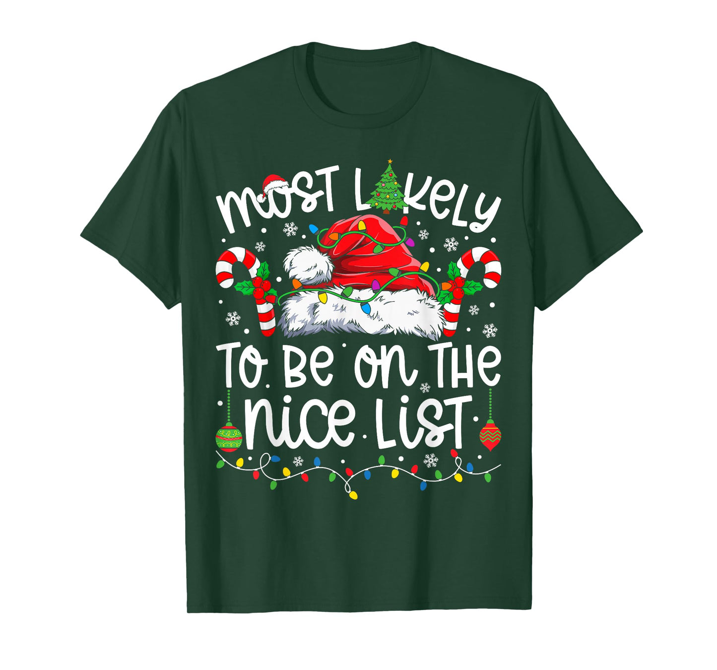 Most Likely to Be On The Nice List Family Matching Christmas T-Shirt