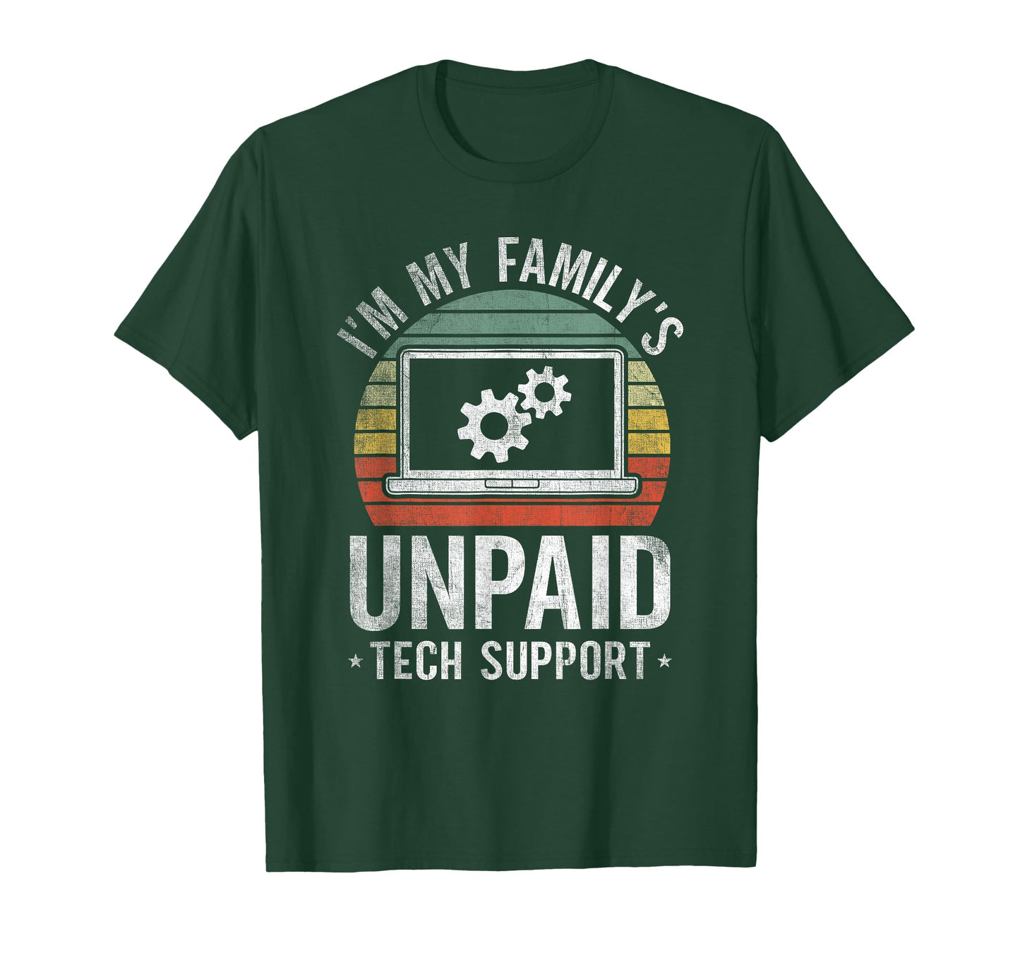 I'm My Family's Unpaid Tech Support Funny Computer Engineer T-Shirt