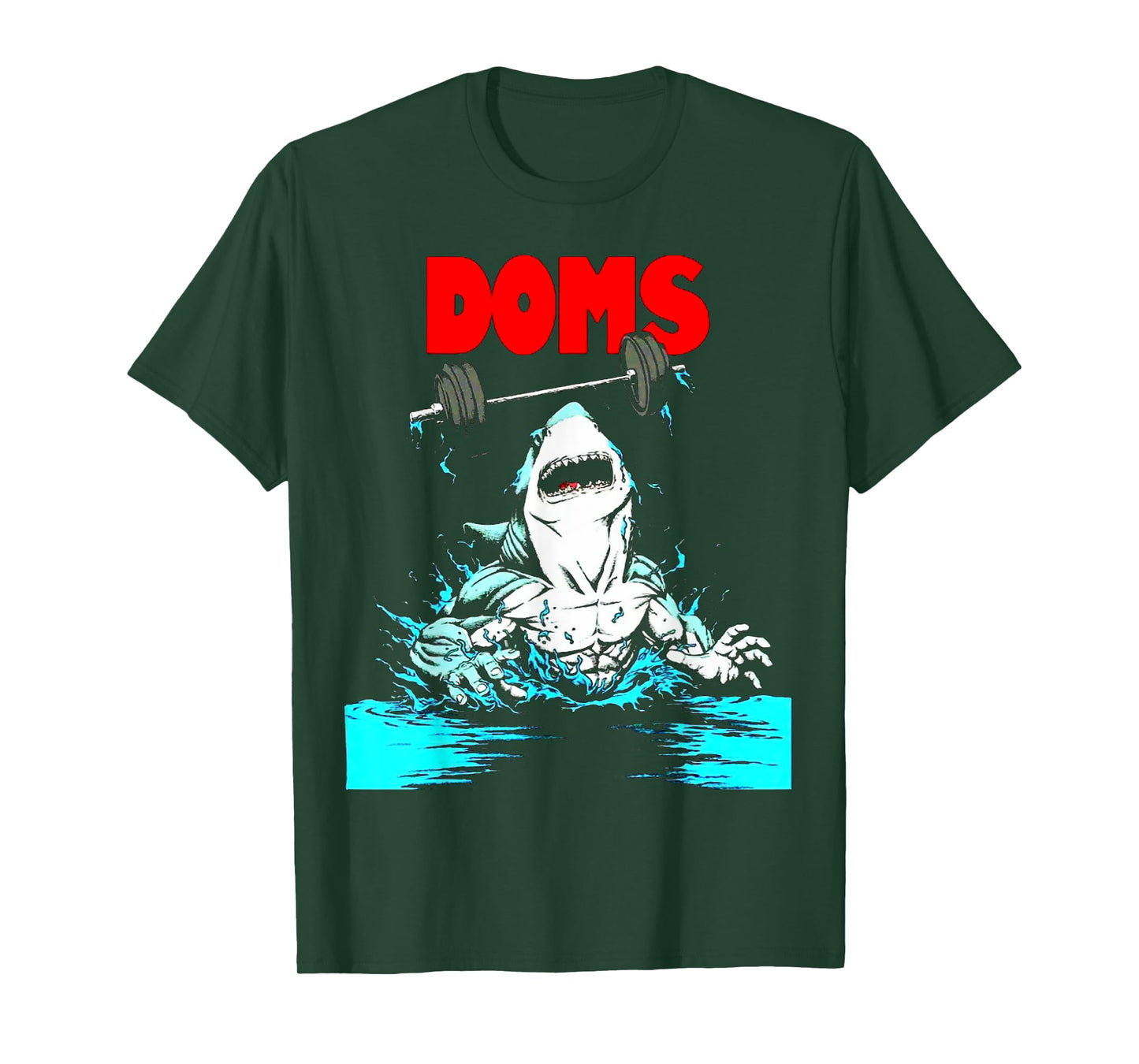 Funny DOMS Shark Gym Fitness Weightlifting Bodybuilding work T-Shirt