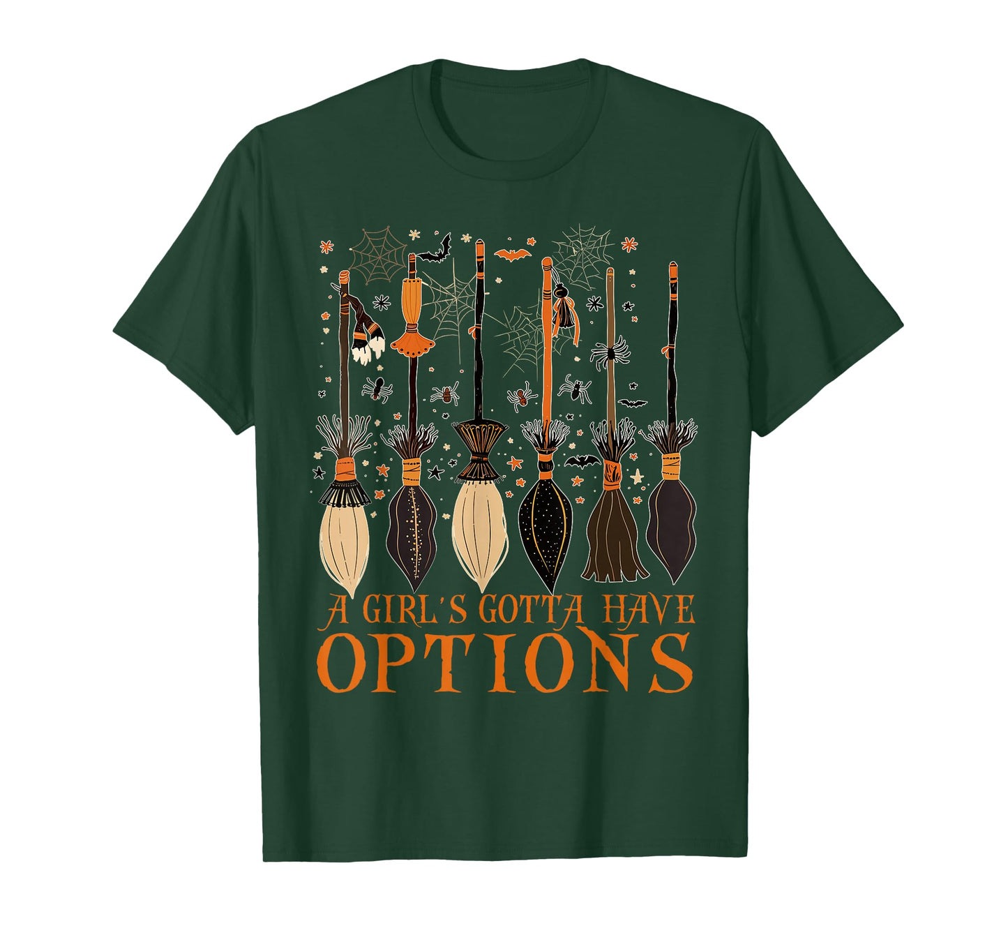 A Girl Gotta Have Options Witches Feeling Witchy Halloween T-Shirt