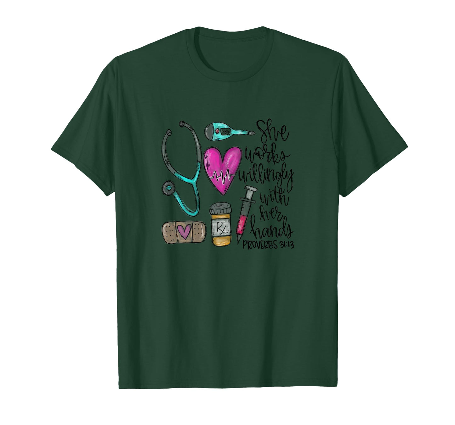 She Works Willingly With Her Hands Proverbs 31:13 Womens Tee