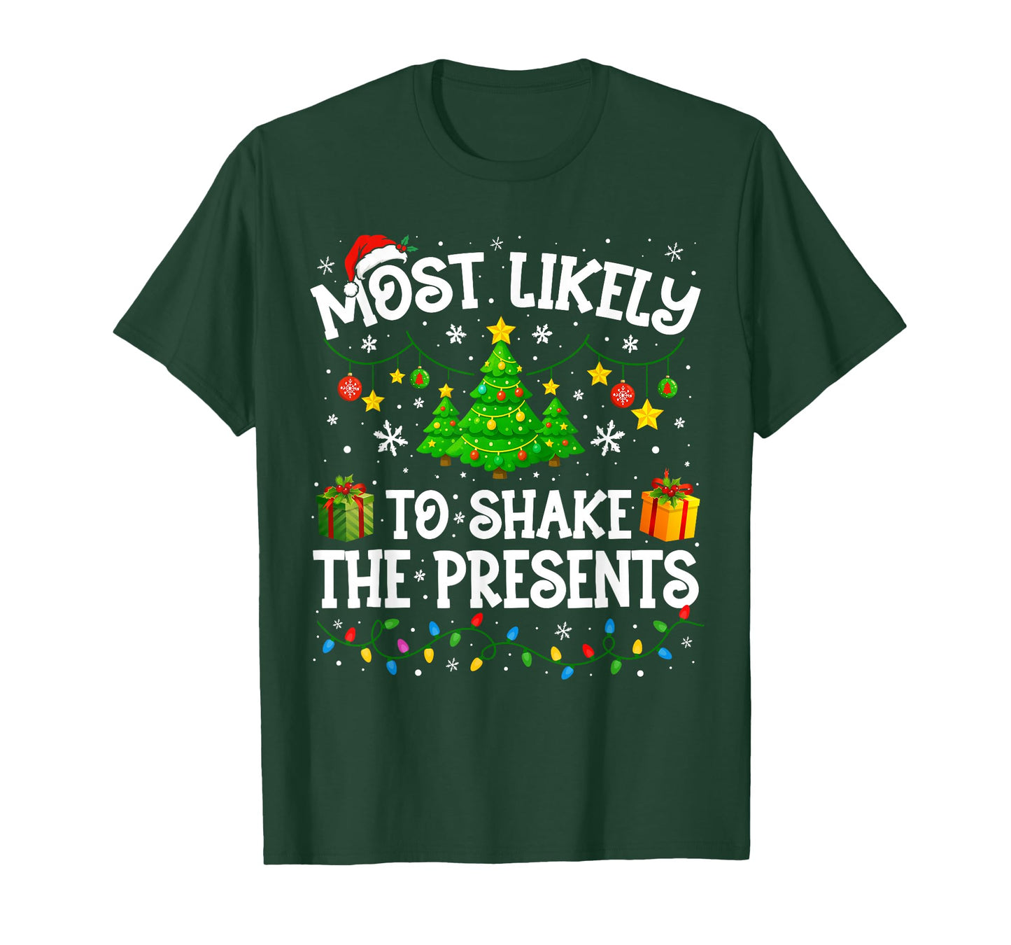 Most Likely to Shake The Presents Christmas Family Matching T-Shirt