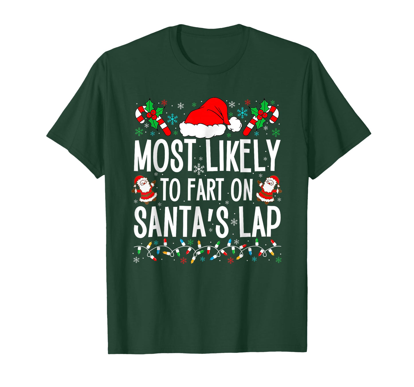 Most Likely to Fart On Santa's Lap Matching Family Xmas T-Shirt
