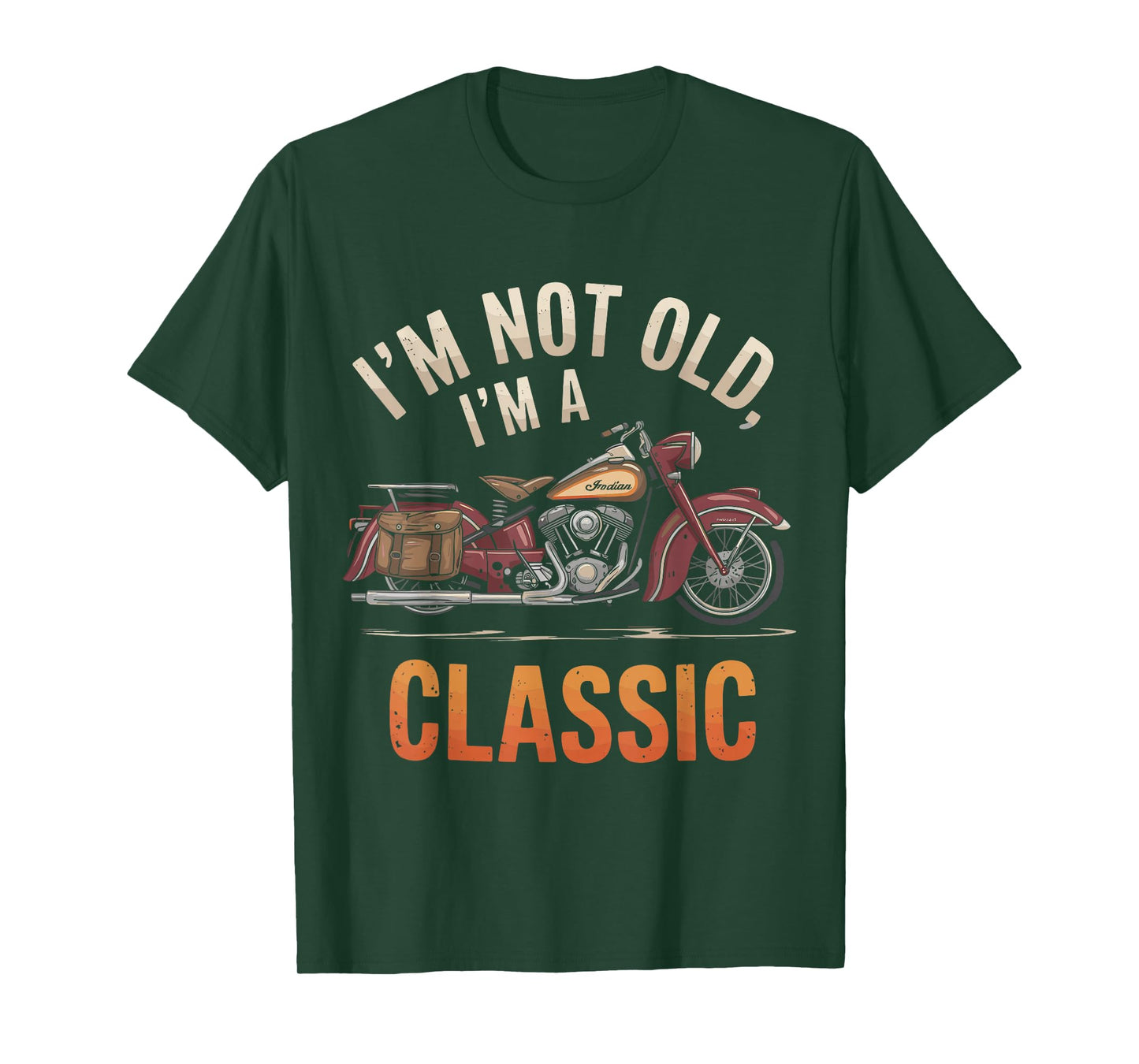 Classic Motorcycle Lover Im Not Old Just Vintage T-Shirt