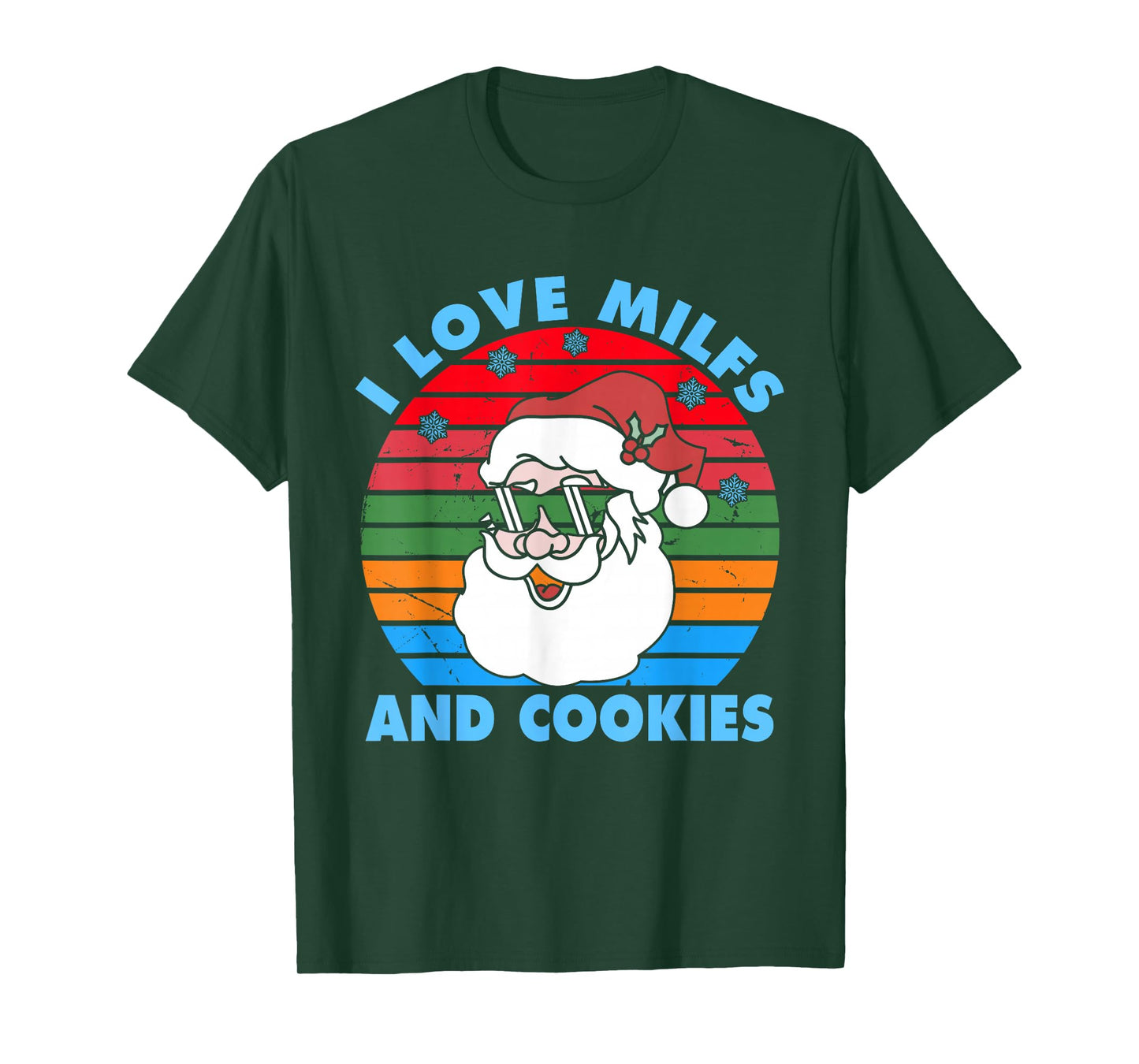I Love Milfs and Cookies Funny Santa T-Shirt