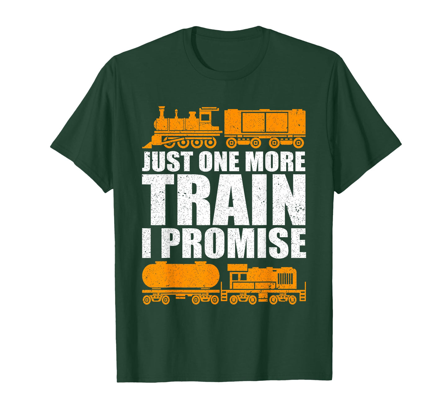 Just One More Train I Promise Model Train Railroad Lover T-Shirt