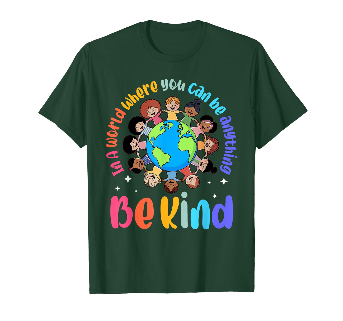 In A World Be Kind Positive Kids Choose Kindness Teachers T-Shirt