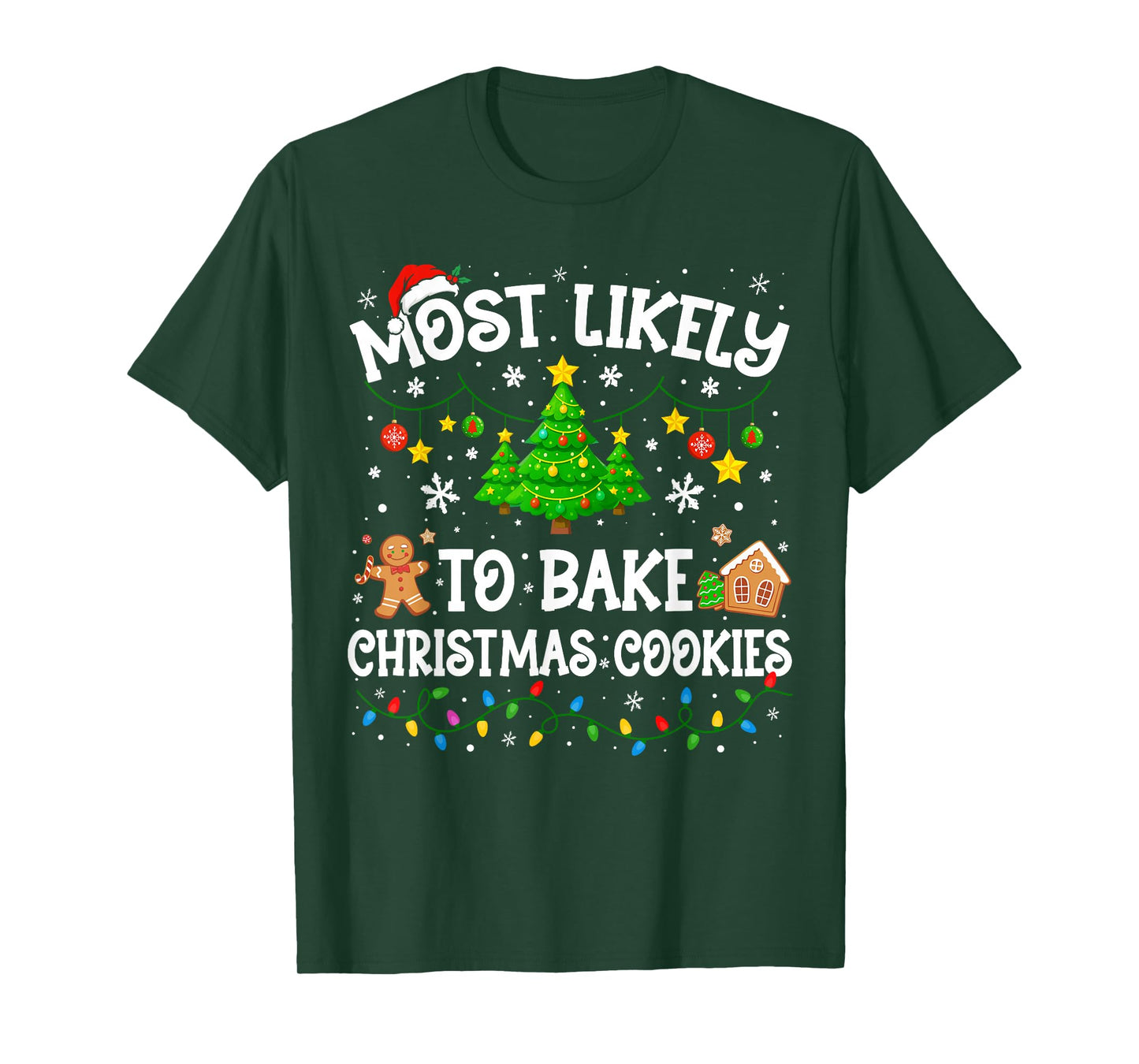 Most Likely to Bake Christmas Cookies Family Matching Xmas T-Shirt