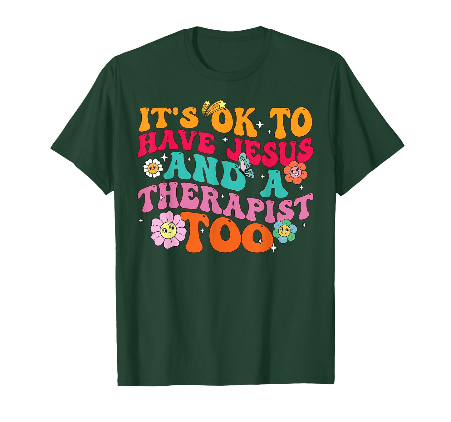 It's Ok To Have Jesus And A Therapist Too Therapy Christians T-Shirt