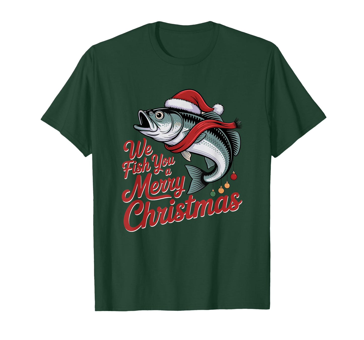 We Fish You A Merry Christmas Fishing Xmas Santa Hat T-Shirt