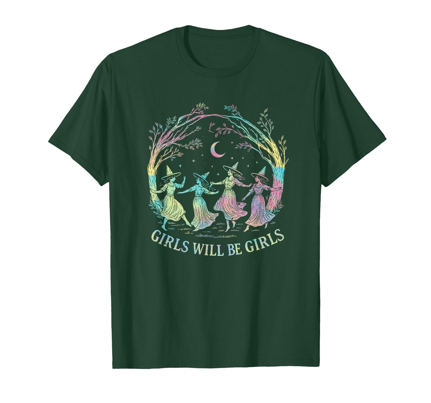 Girl Will Be Girls Witch Halloween Feminist Witchy Womens T-Shirt