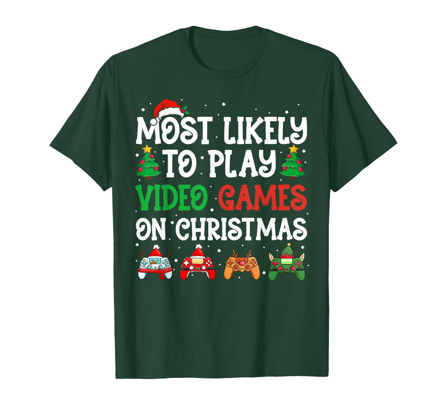 Most Likely to Play Video Games On Christmas Funny Gamer T-Shirt