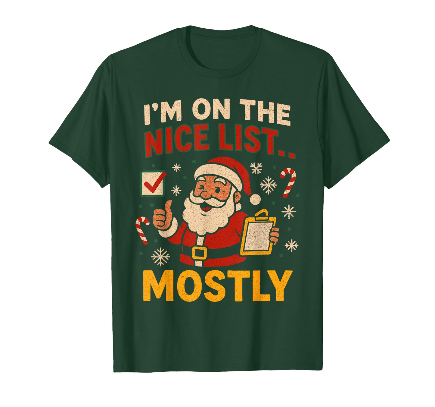 I'm On The Nice List Christmas Santa Xmas Family Celebration T-Shirt
