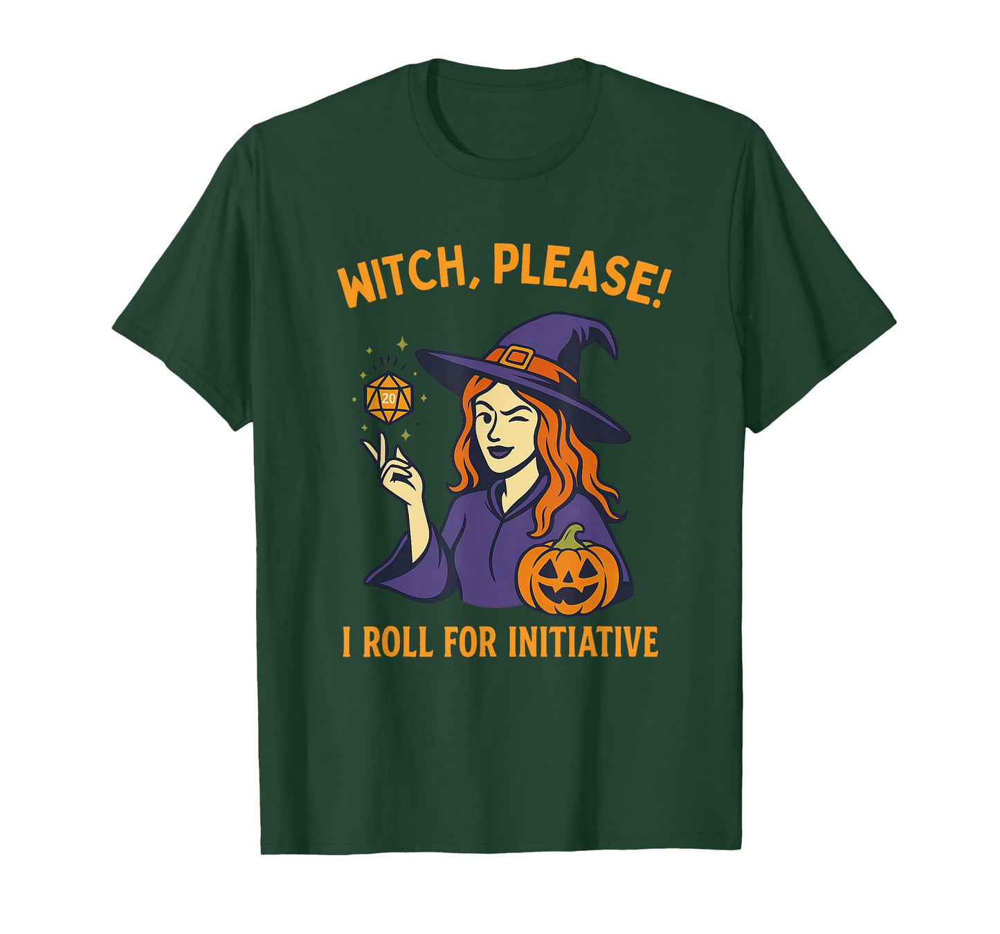 Witch Please I Roll for Initiative Funny Halloween Gamer T-Shirt