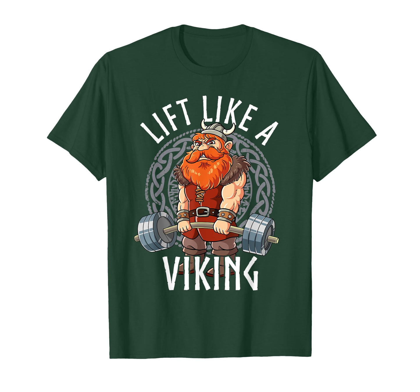 Gym Bodybuilding Lift Like A Viking T-Shirt