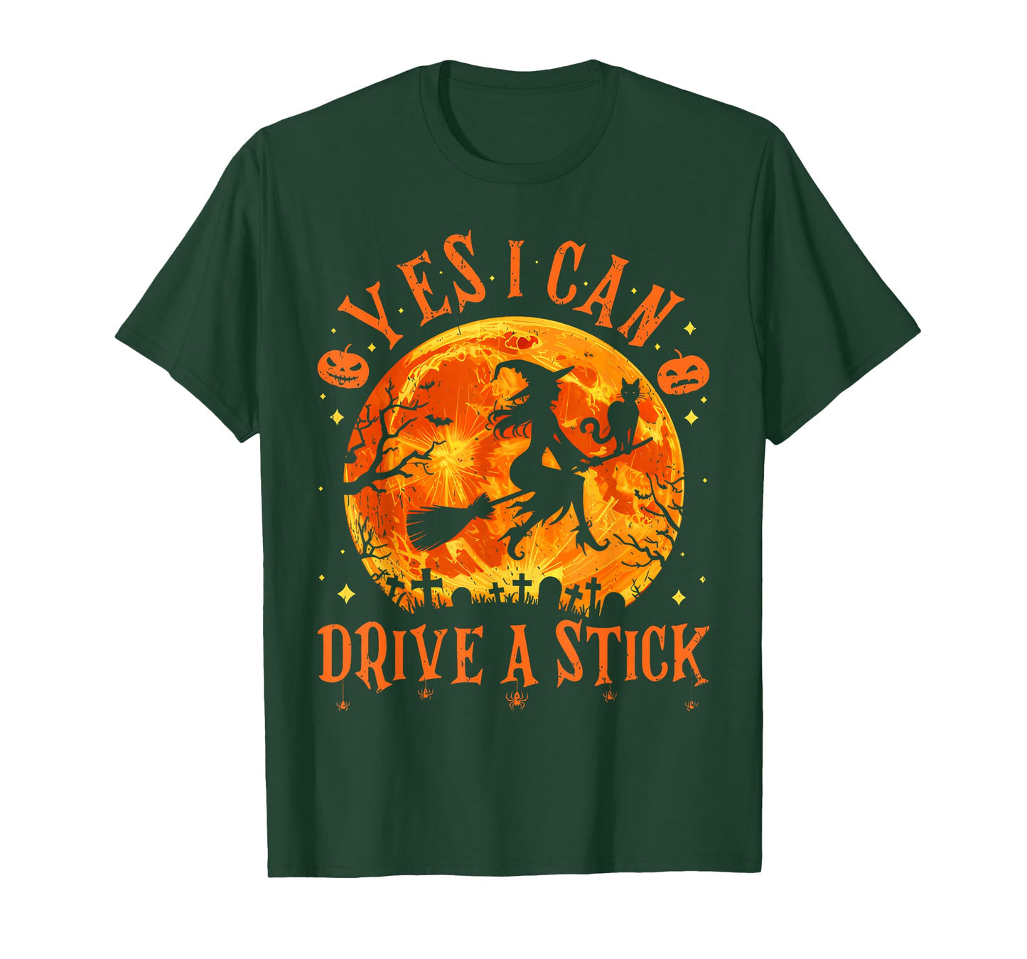 Yes I Can Drive A Stick Witch Halloween T-Shirt