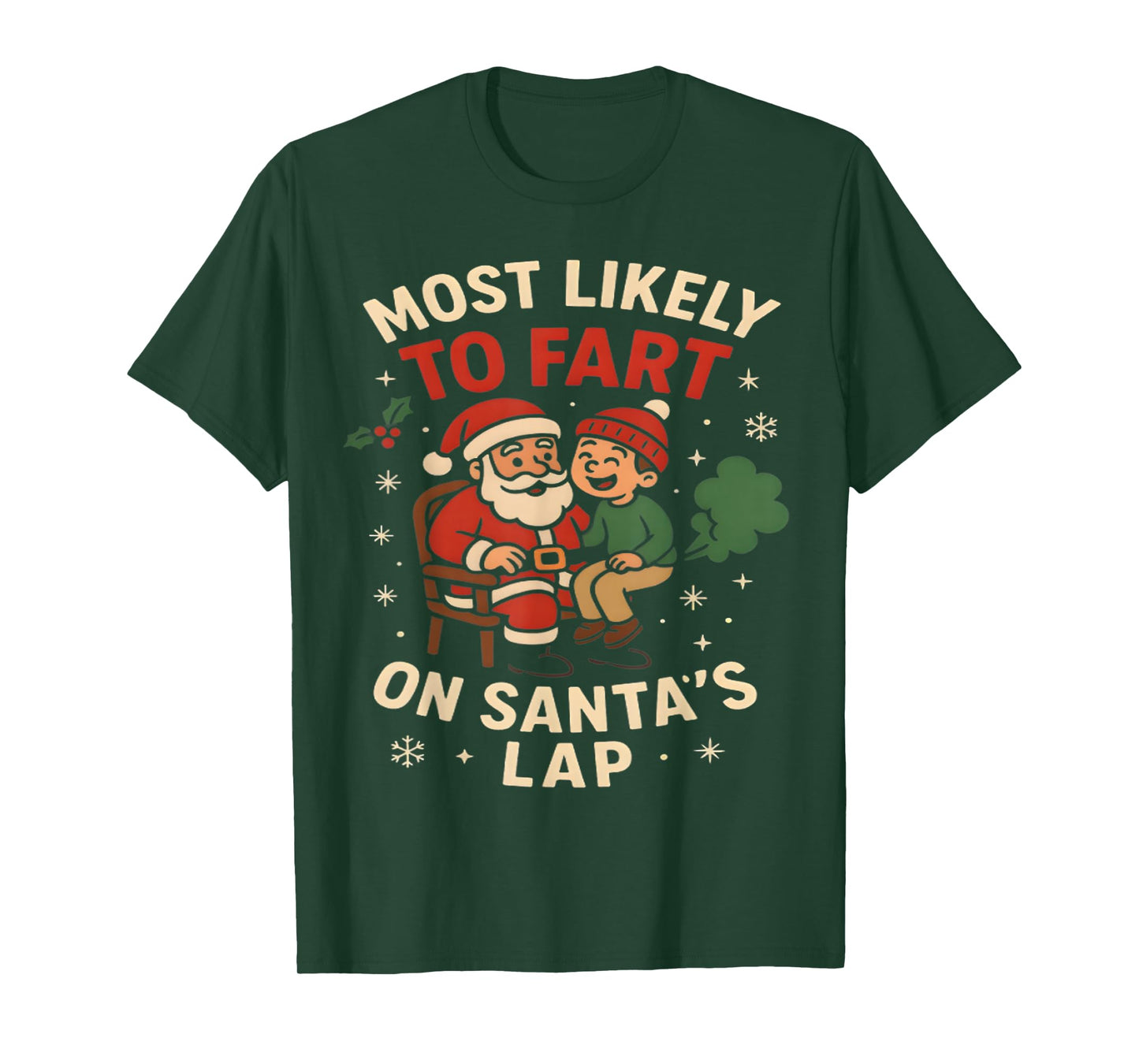 Most Likely to Fart On Santa's Lap Family Matching Christmas T-Shirt