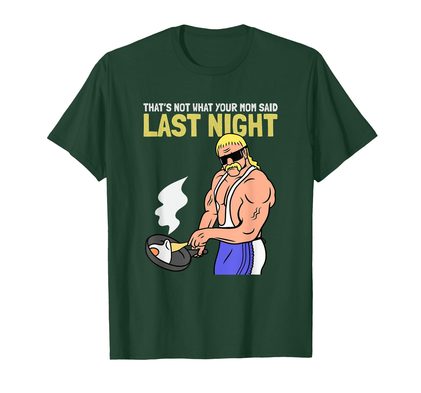 FUNNY GYM THAT’S NOT WHAT YOUR MOM SAID LAST NIGHT VINTAGE T-Shirt