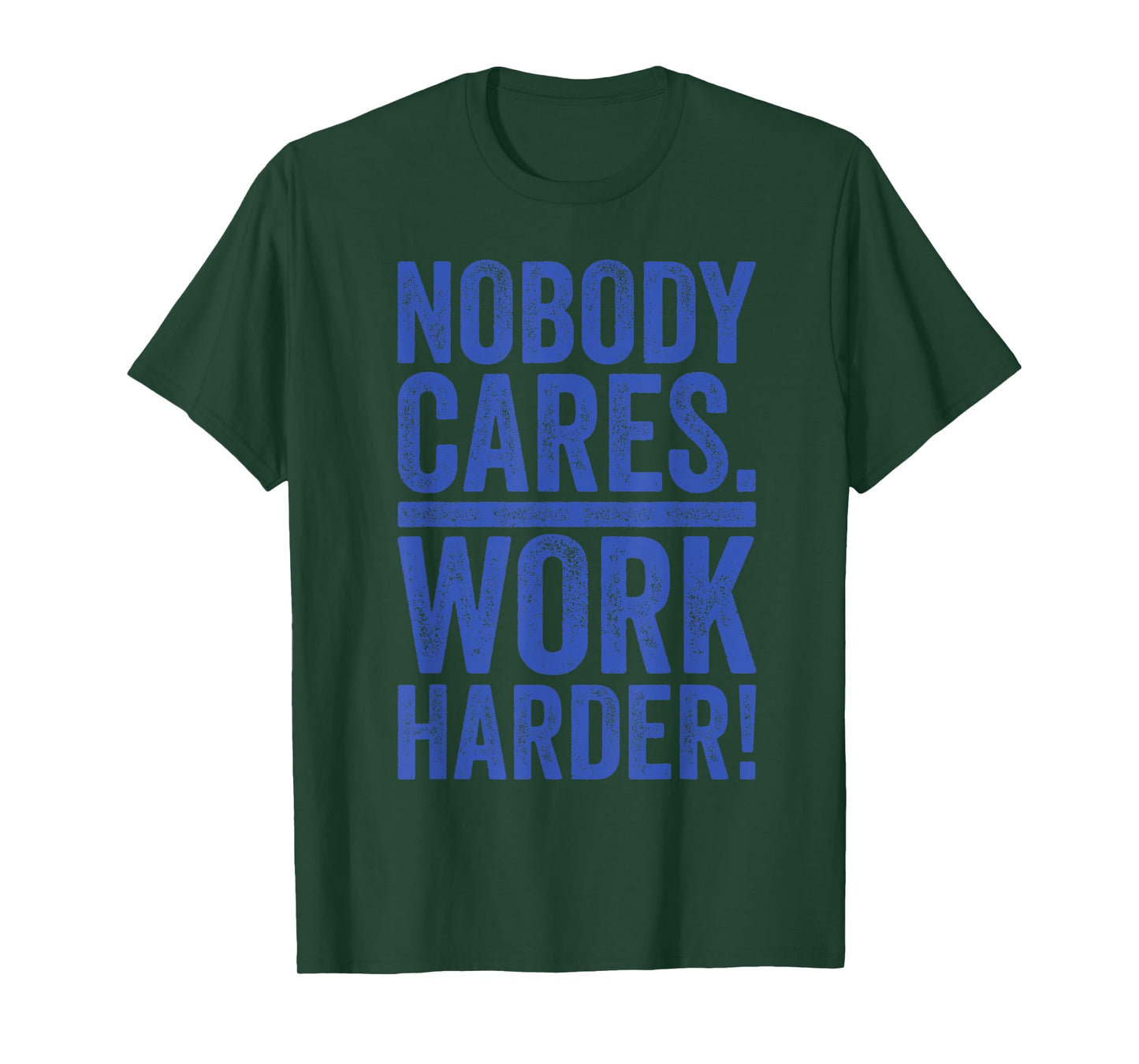 Retro Nobody Cares Work Harder Funny Fitness Motivation Gift T-Shirt
