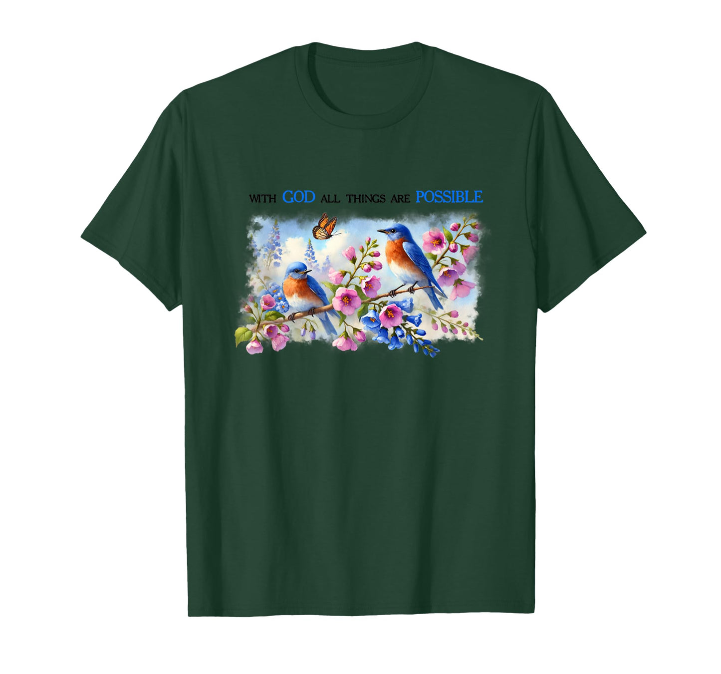 With God All The Things Are Possible Bird Jesus Bible T-Shirt