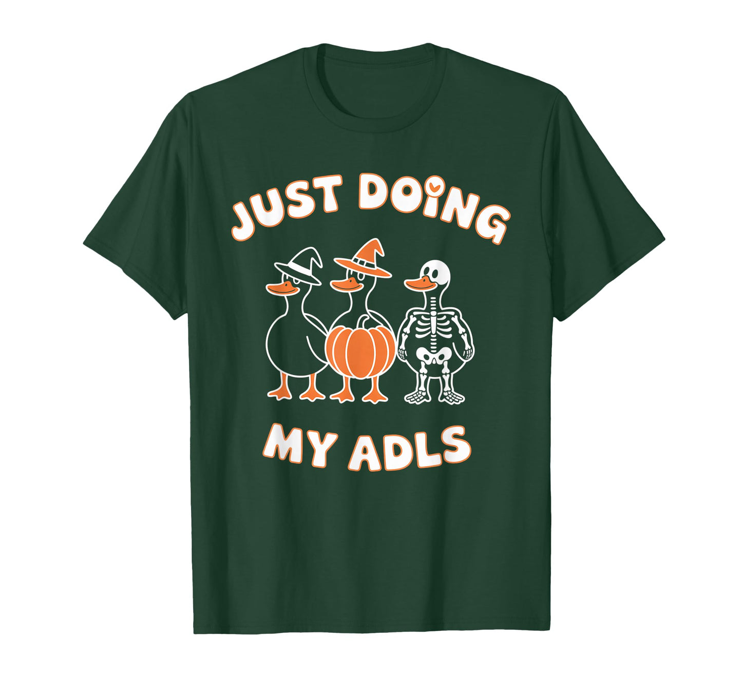 Cute Funny Silly Gooses Pumpkin Just Doing My ADLS Halloween T-Shirt