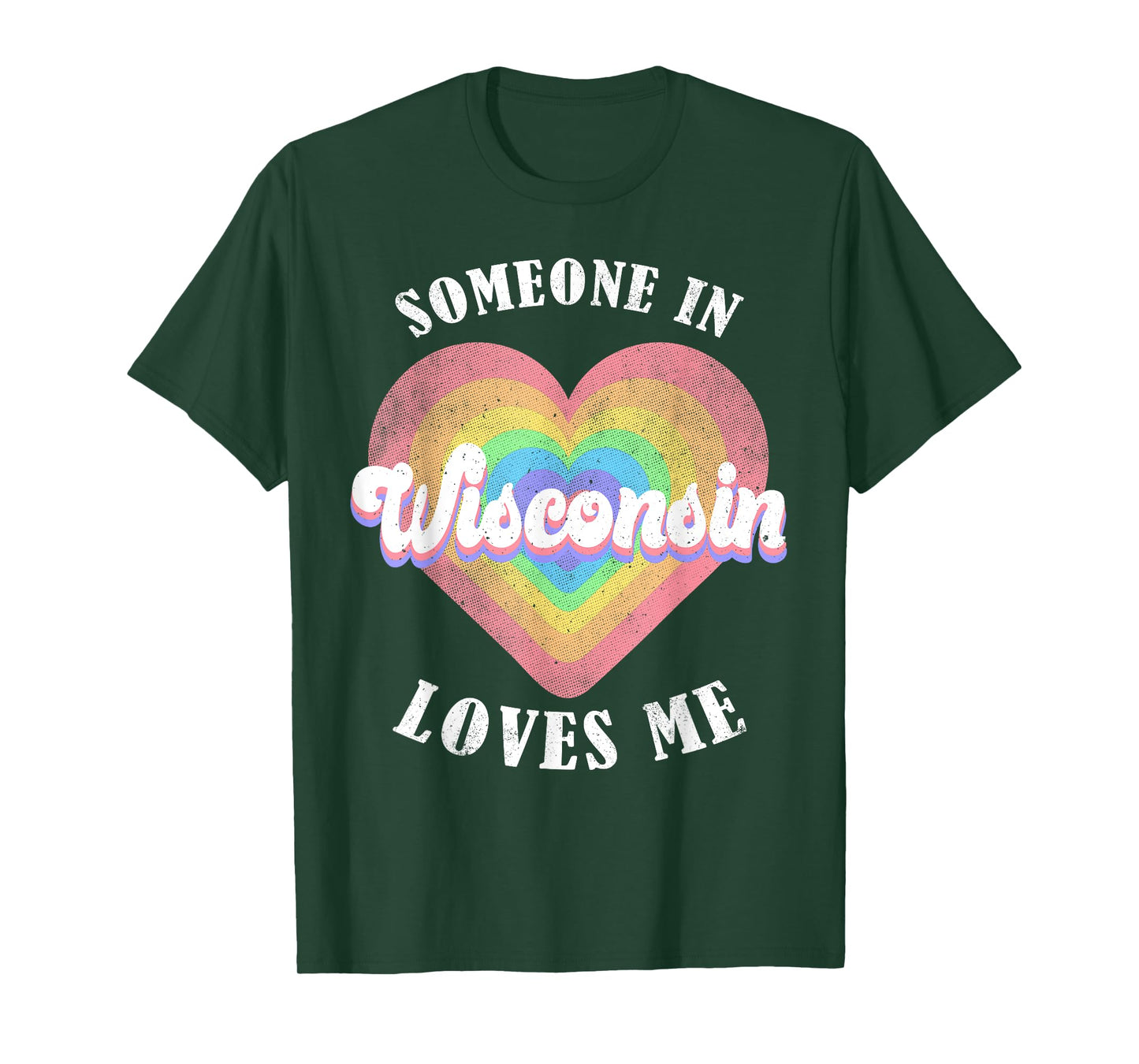 Someone In Wisconsin Loves Me Heart Retro Groovy T-Shirt