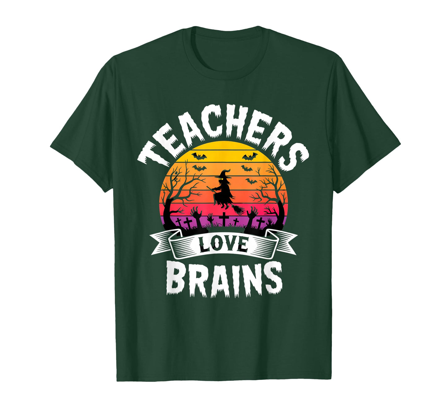 Teachers Love Brains Creepy Witch Outfit for Funny Halloween T-Shirt