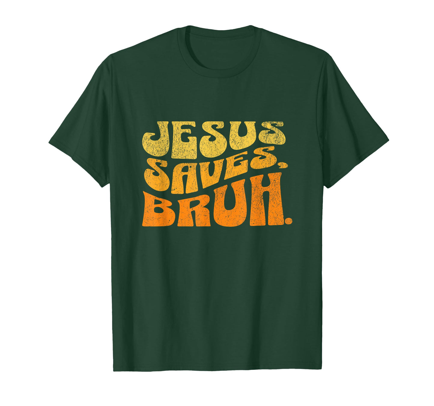 Jesus Saves Bruh Vintage Religious Christian Jesus Lovers T-Shirt