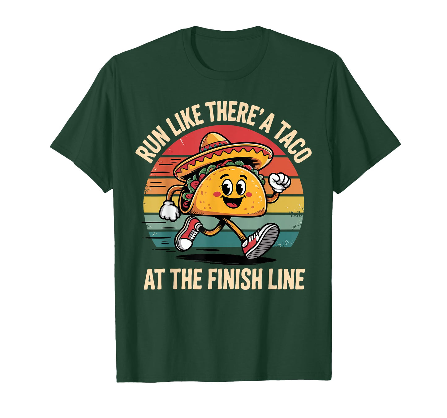 Run like there's a taco at the finish line Cinco de Mayo Gym T-Shirt