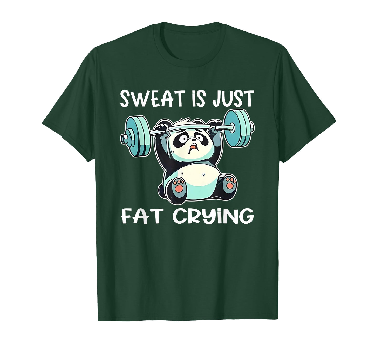 Panda Sweat Is Just Fat Crying Gym T-Shirt