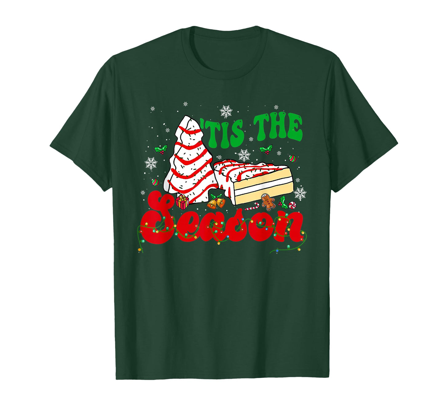 Funny Tis The Season Christmas Tree Cakes Debbie Groovy T-Shirt