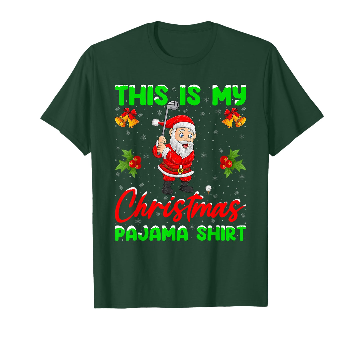 This is My Christmas Pajamas Funny Santa Playing Golf Golfer T-Shirt