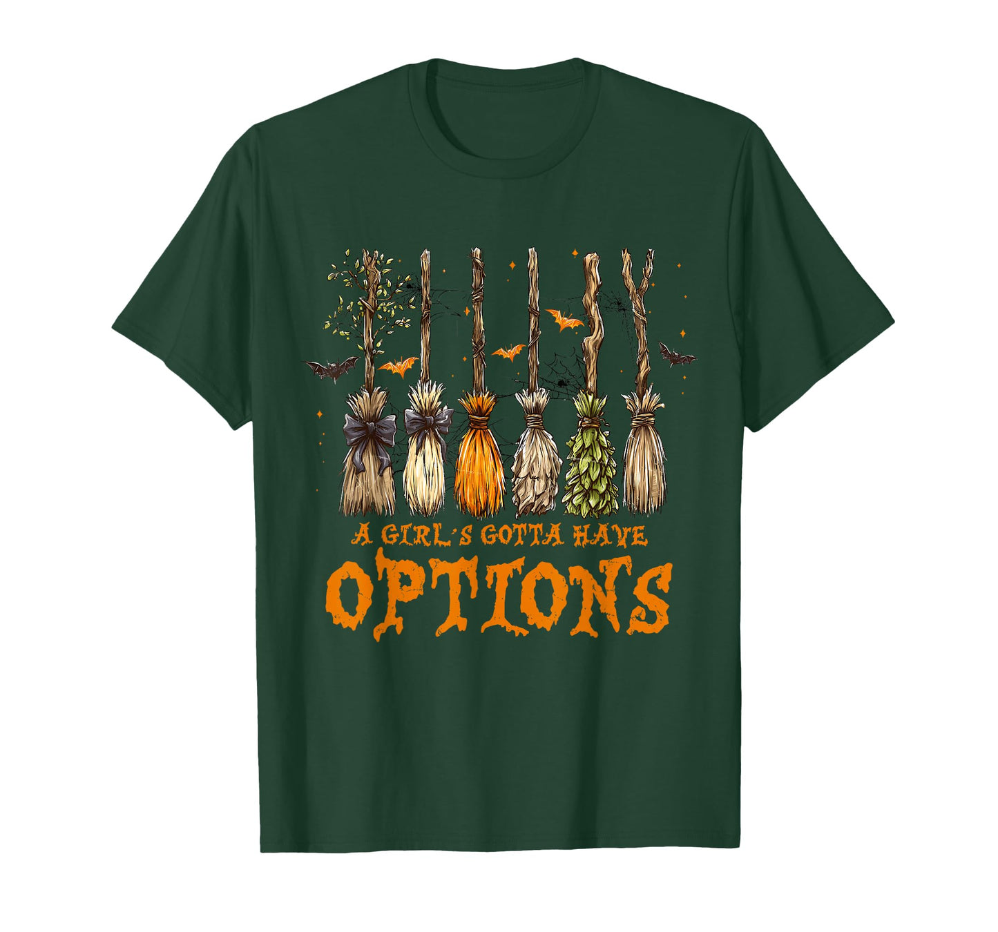 A Girl’s Gotta Have Options Witch Broom Spooky Halloween T-Shirt