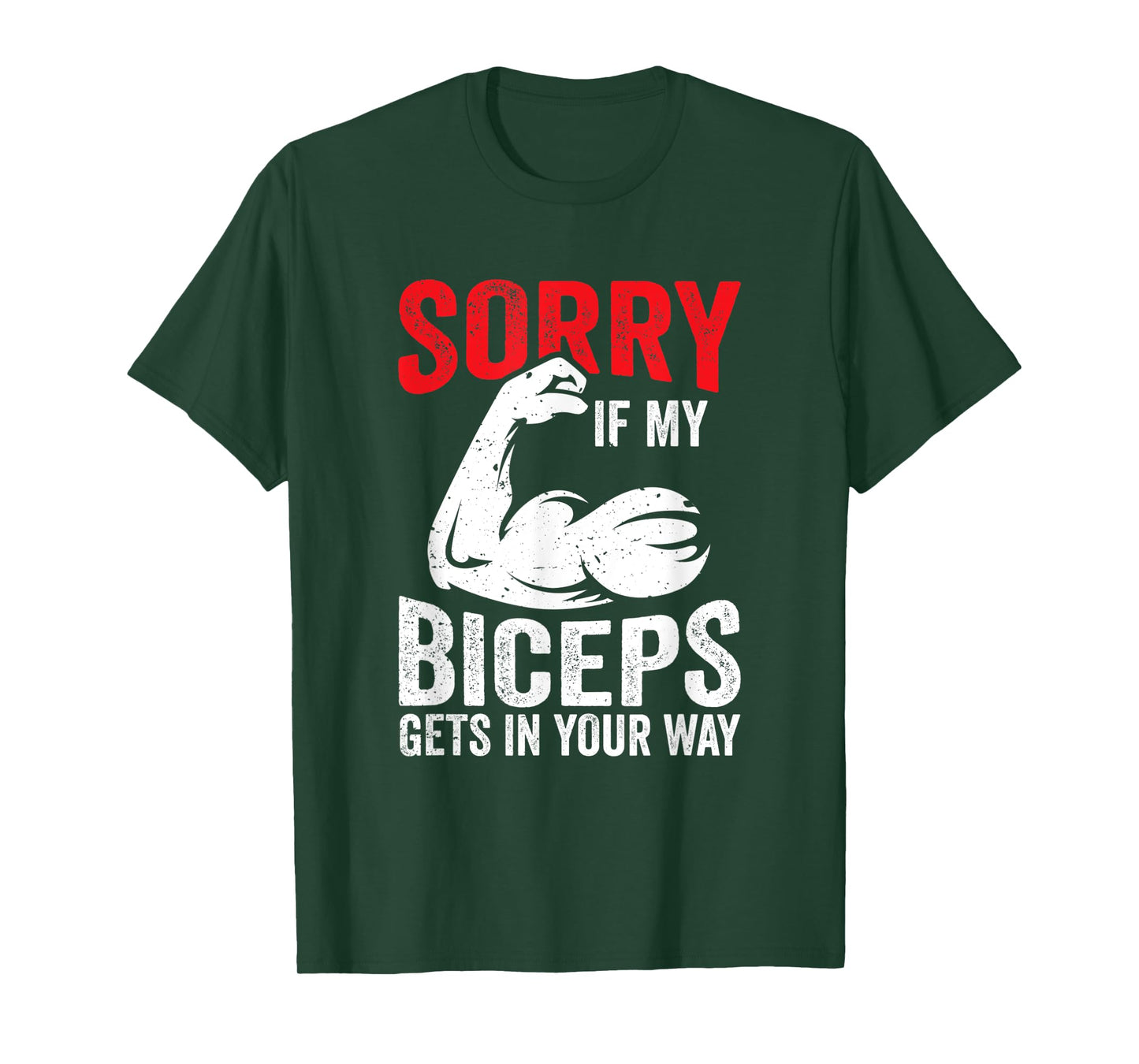 Sorry If My Biceps Gets In Your Way Muscle Curl Sayings T-Shirt
