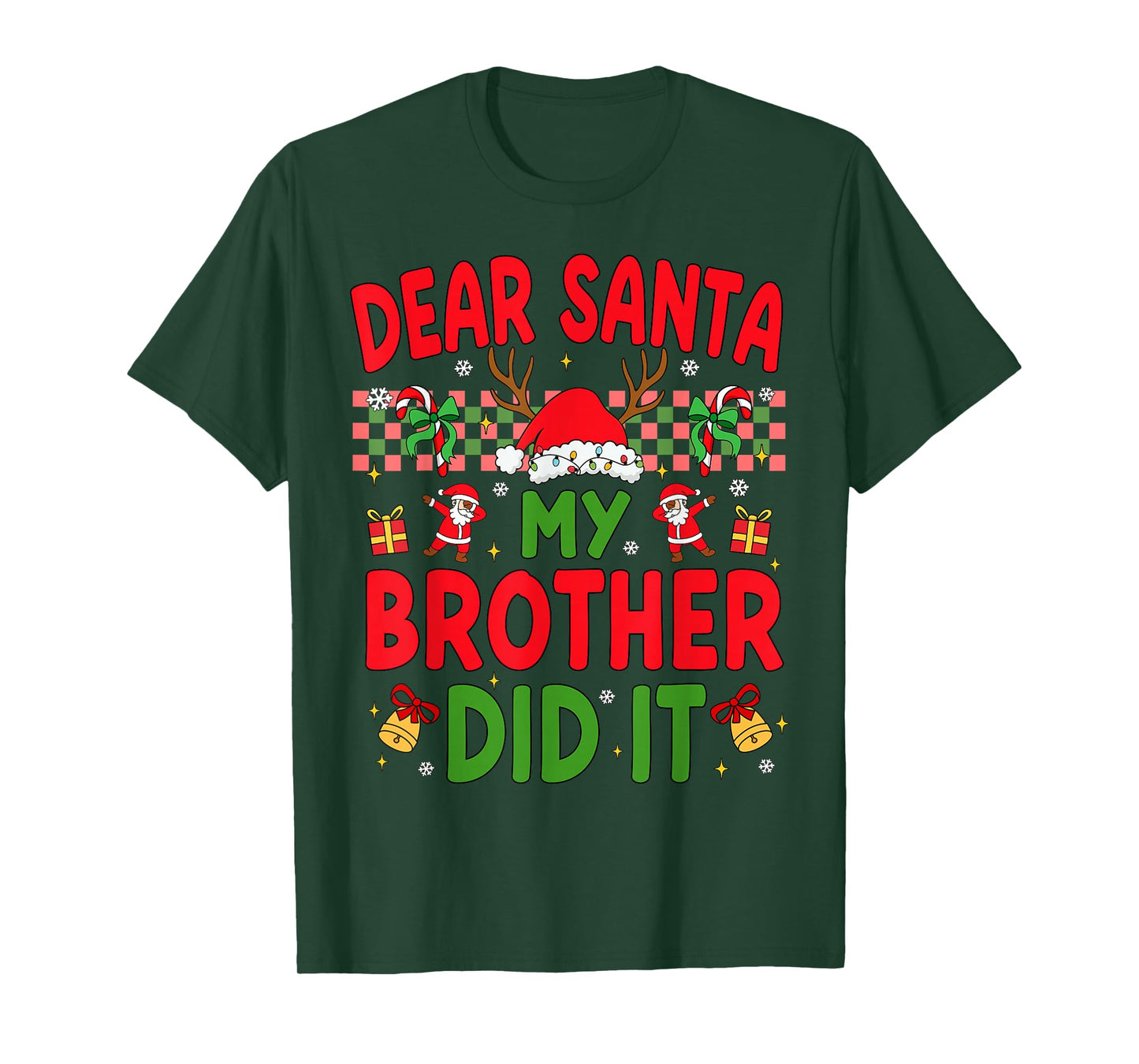 Dear Santa My Brother Did It Funny Christmas Boys Girls Kids T-Shirt
