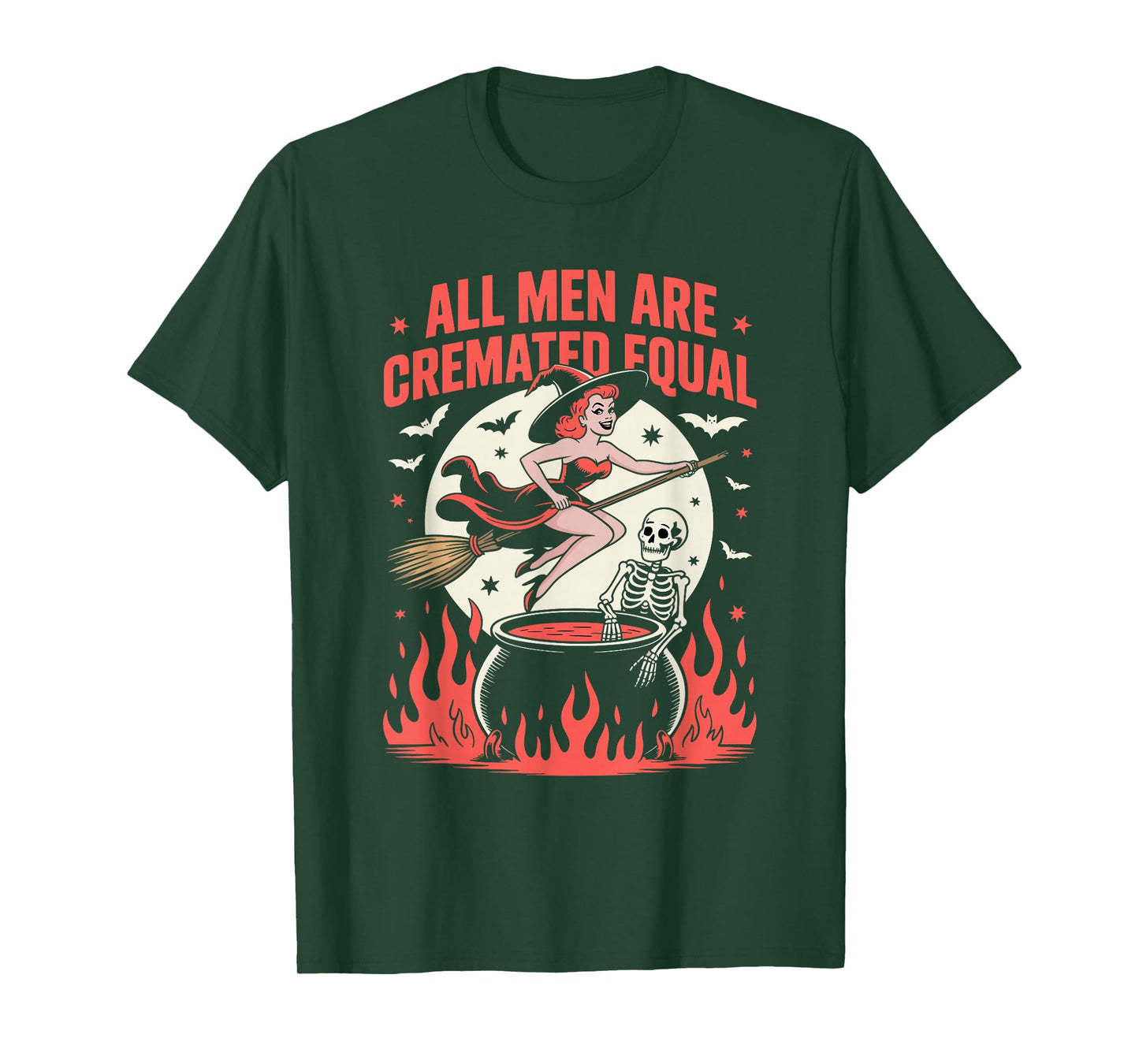 All Men are Cremated Equal Feminist Funny Witch Halloween T-Shirt