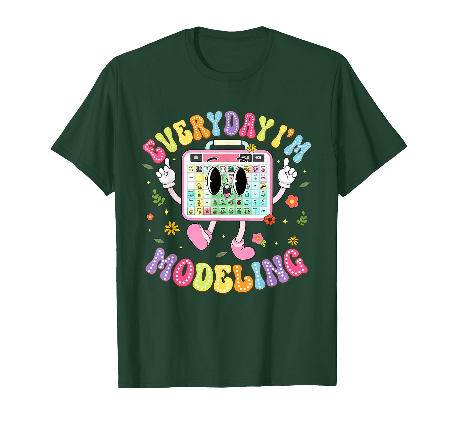 Everyday I'm Modeling Groovy Speech Language Pathologist T-Shirt