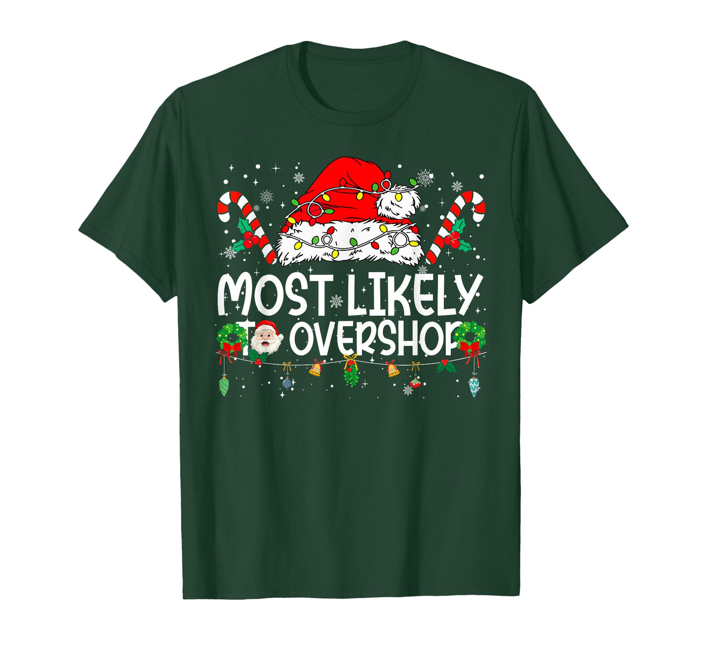 Most Likely to Overshop Family Reunion Christmas T-Shirt