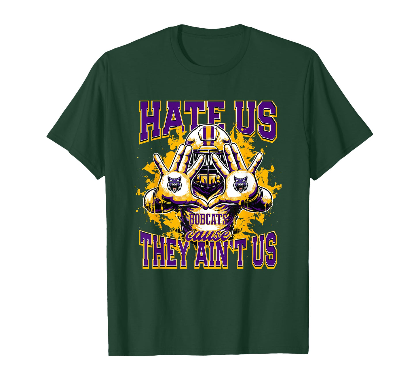 Hallsville Bobcats Logo Hate Us Cause They Ain't HS T-Shirt