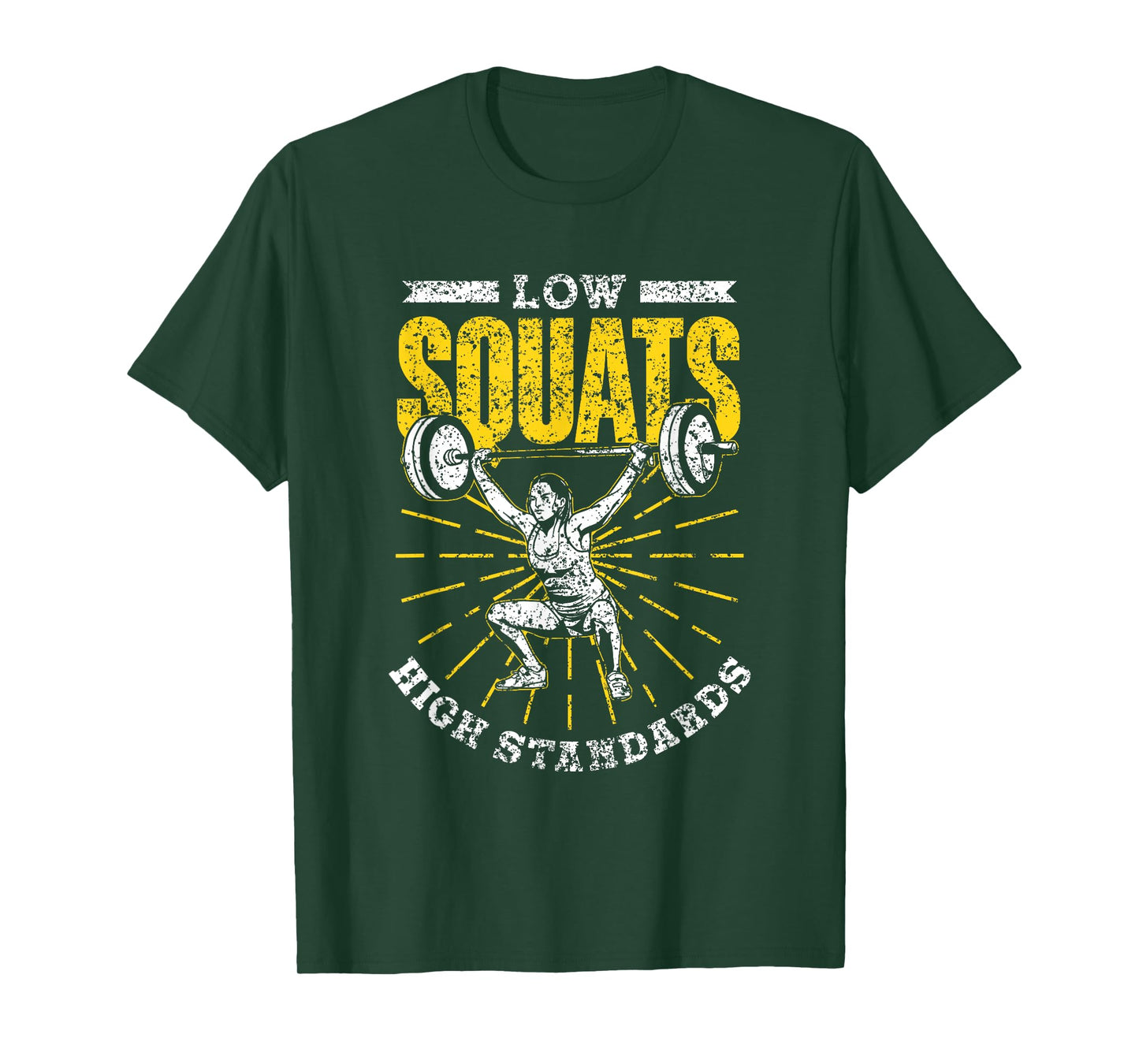 Low Squats High Standards Fitness Sports Workout Gym Squat T-Shirt
